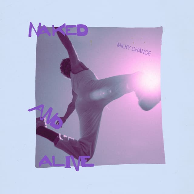 Naked And Alive artwork