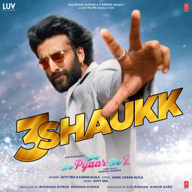 3 Shaukk (From "De De Pyaar De 2") artwork